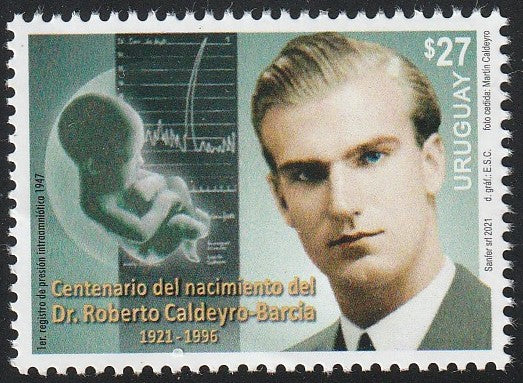 2021 Uruguay The 100th Anniversary of the Birth of Roberto Calderyo-Barcia, (Uruguayan Doctor) 1921-1996 MNH #FOR-1000