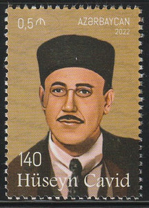 2022 Azerbaijan The 140th Anniversary of the Birth of Huseyn Javid (Azerbaijani poet), 1882-1941 #FOR-1799