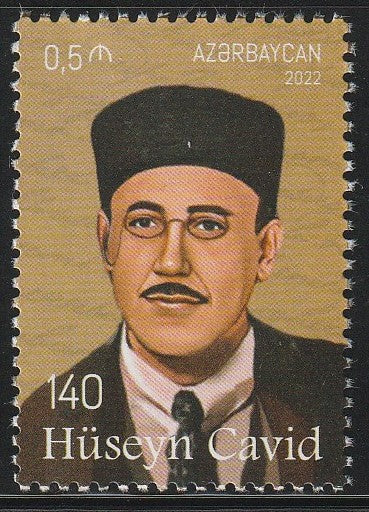 2022 Azerbaijan The 140th Anniversary of the Birth of Huseyn Javid (Azerbaijani poet), 1882-1941 #FOR-1799