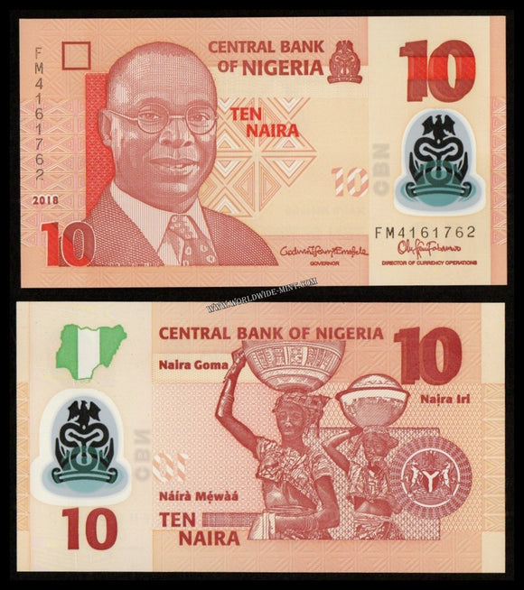 NIGERIA 2018 - 10 NAIRA UNC POLYMER CURRENCY NOTE #CN931